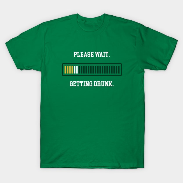 Please Wait. Getting Drunk. T-Shirt by vo_maria